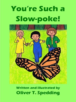 cover image of You're Such a Slow-poke!